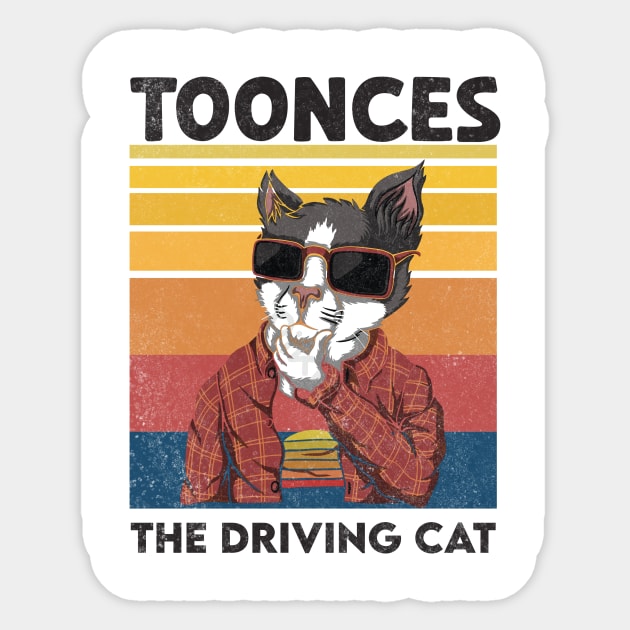 Toonces The Driving Cat Sticker by aidreamscapes